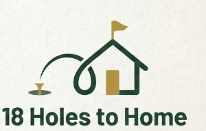 18 Holes To Home
